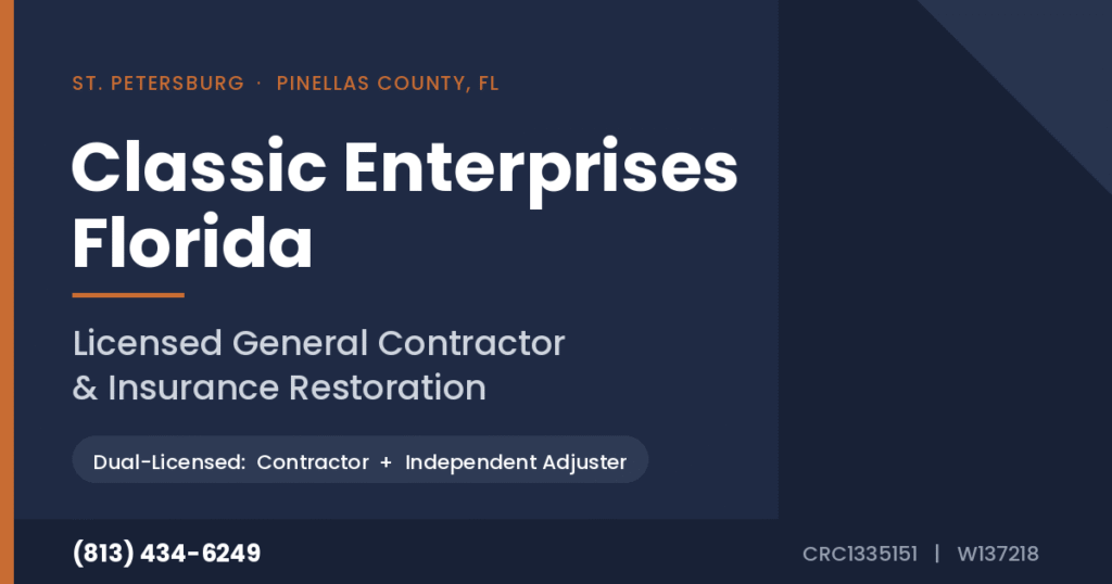 Classic Enterprises Florida - licensed general contractor and insurance restoration, St. Petersburg and Pinellas County